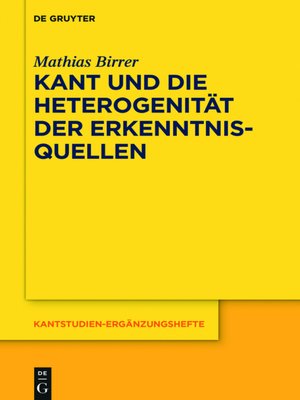 cover image of Kant und die Heterogenität der Erkenntnisquellen